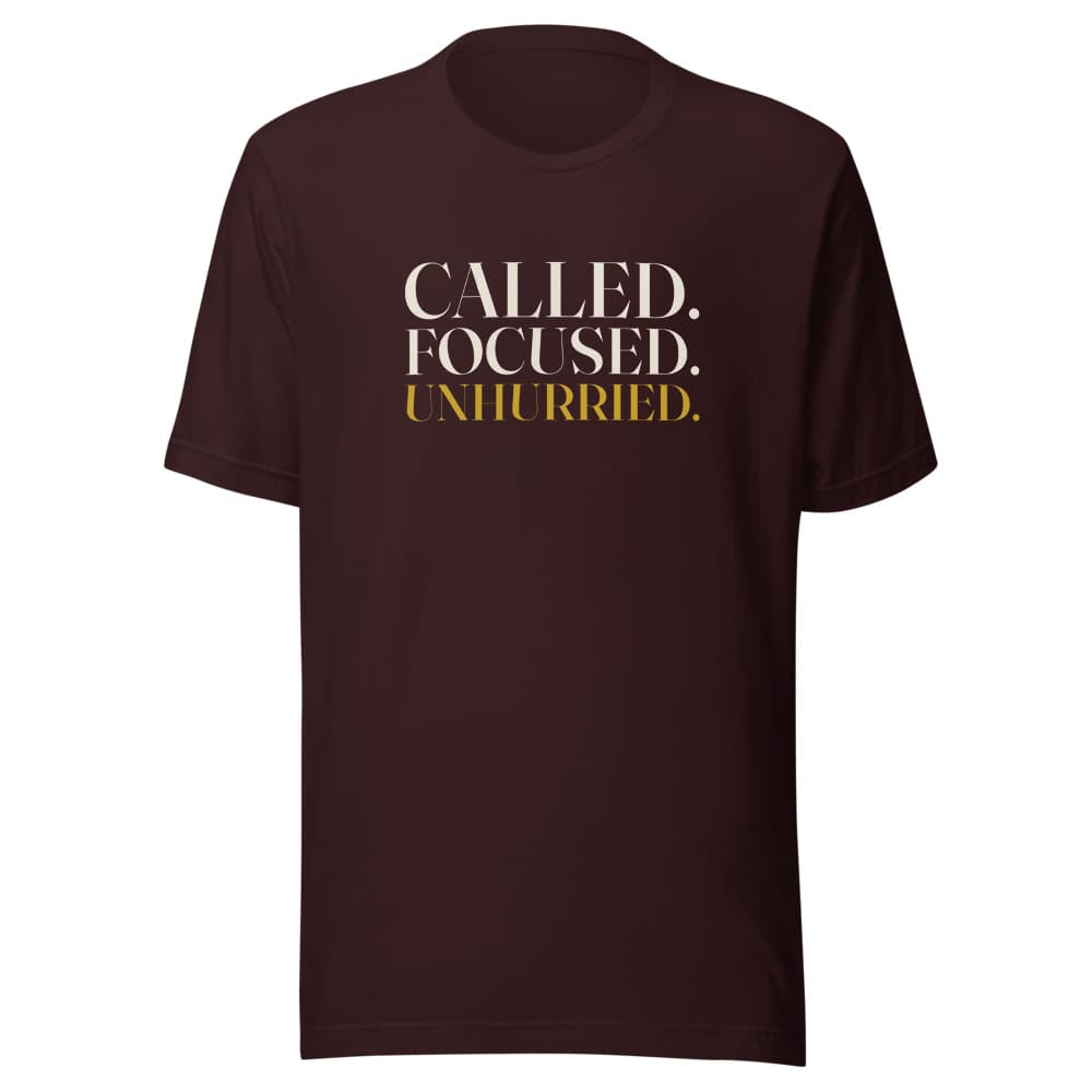 Called. Focused. Unhurried.