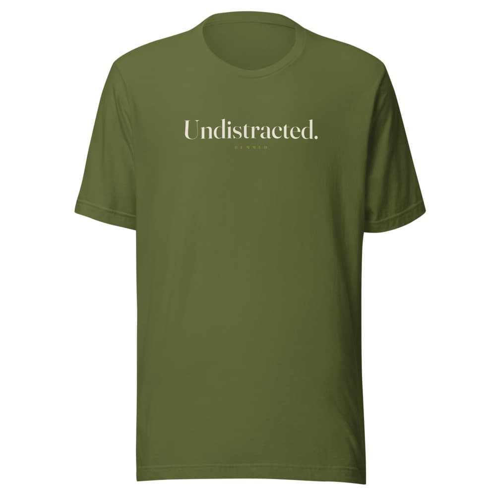Undistracted.